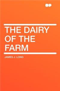 The Dairy of the Farm