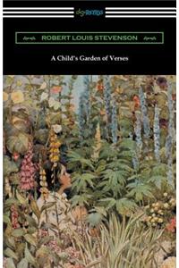 A Child's Garden of Verses (Illustrated by Jessie Willcox Smith)