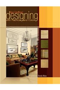 Decor Enterprises' Designing with Fabrics and Color