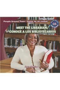 Meet the Librarian/Conoce a Los Bibliotecarios