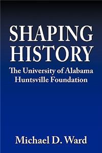 Shaping History