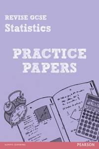 Revise Edexcel GCSE Statistics Practice Papers