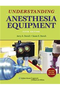 Understanding Anesthesia Equipment