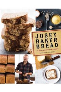 Josey Baker Bread