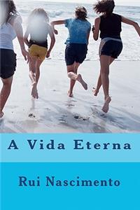 A Vida Eterna