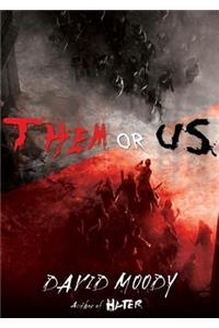 Them or Us