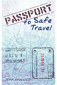 Passport to Safe Travel
