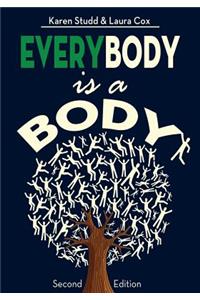 EveryBody is a Body