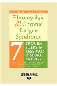 Fibromyalgia and Chronic Fatigue Syndrome (Large Print 16pt)