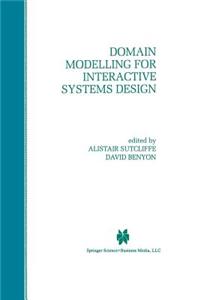 Domain Modelling for Interactive Systems Design