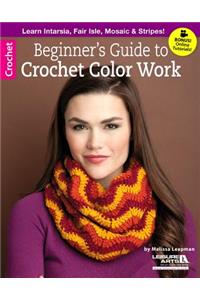 Beginner's Guide to Crochet Color Work