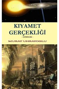 Kiyamet Gercekligi