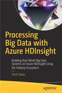 Processing Big Data with Azure Hdinsight