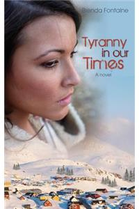 Tyranny in Our Times
