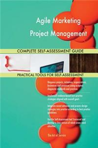 Agile Marketing Project Management Complete Self-Assessment Guide