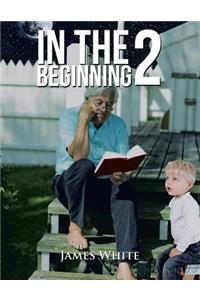 In The Beginning 2