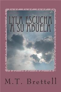 Lyla Escucha a Su Abuela