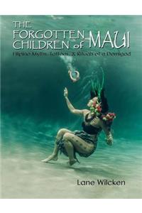 Forgotten Children of Maui
