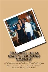 Nes and Lelia Mae's Country Cookin'