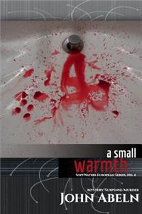 A Small Warmth