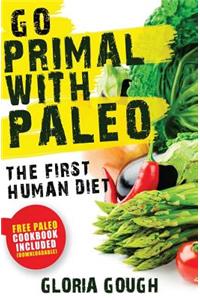 Go Primal With Paleo