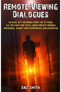 Remote Viewing Dialogues
