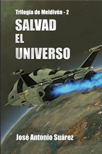 Salvad el Universo
