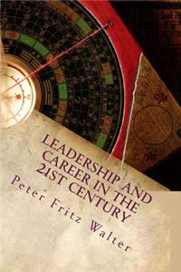 Leadership and Career in the 21st Century