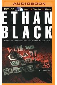 All the Dead Were Strangers