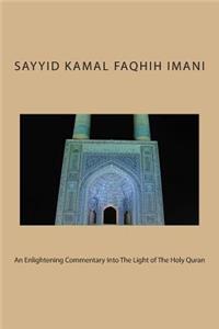 An Enlightening Commentary Into The Light of The Holy Quran