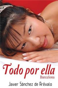 Todo por Ella