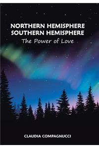 Northern Hemisphere Southern Hemisphere