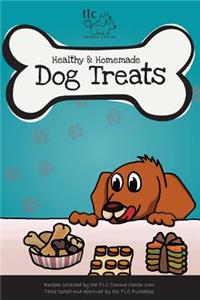TLC Canine Center Cookbook: Taste Tested by TLC Furbabies