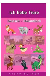Ich Liebe Tiere Deutsch - Hollandisch