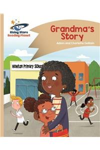 Reading Planet - Grandma's Story - Gold: Comet Street Kids
