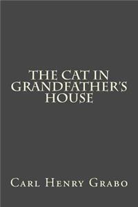 The Cat in Grandfather's House