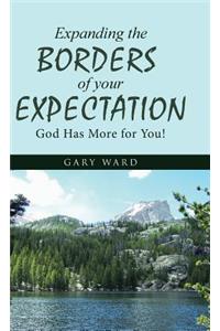 Expanding the Borders of your Expectation