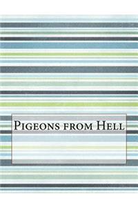 Pigeons from Hell