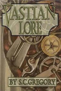 Vastian Lore