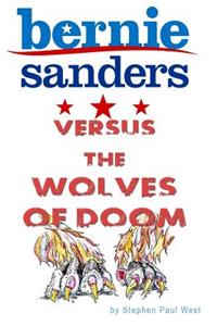 Bernie Sanders versus the wolves of doom
