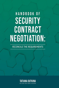 Handbook of Security Contract Negotiation