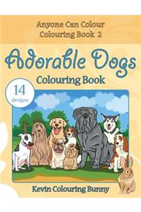 Adorable Dogs Colouring Book