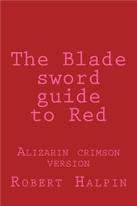 Blade sword guide to Red