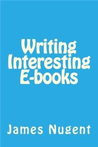 Writing Interesting E-books