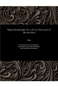 Rupert Dreadnought. No. 1-26