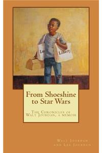 From Shoeshine to Star Wars
