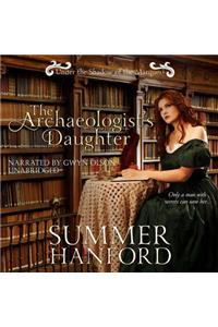 The Archaeologist's Daughter Lib/E