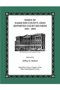 Index of Hamilton County, Ohio Reported Court Records 1841 - 1869