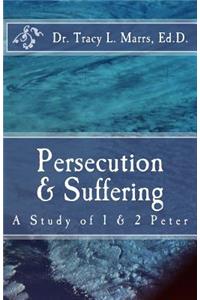 Persecution & Suffering