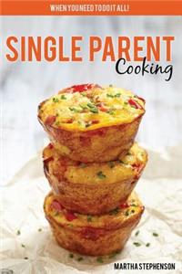 Single Parent Cooking